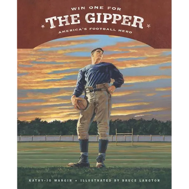Win One for the Gipper: America's Football Hero