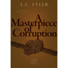 A Masterpiece of Corruption