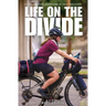 Life on the Divide: A Two-Wheeled Adventure of Self-Discovery
