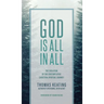 God Is All In All: The Evolution of the Contemplative Christian Spiritual Journey