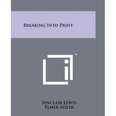 Breaking Into Print