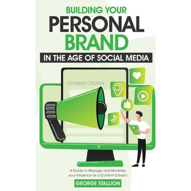 Building Your Personal Brand in the Age of Social Media