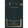 Spiritualism and Necromancy