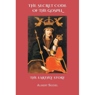 The Secret Code of The Gospel. The Earthly Story
