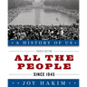 A History of Us: All the People: Since 1945a History of Us Book Ten