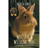 Who Am I Without You: A Journey Through Loss, Grief, and Love