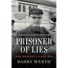 Prisoner of Lies: Jack Downey's Cold War
