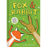 Fox & Rabbit: A Graphic Novel