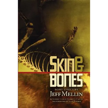 Skin & Bones: Song Lyrics