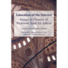Education of the Interior: Essays in Honour of Professor Syed Ali Ashraf