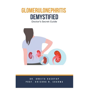 Glomerulonephritis Demystified: Doctor's Secret Guide