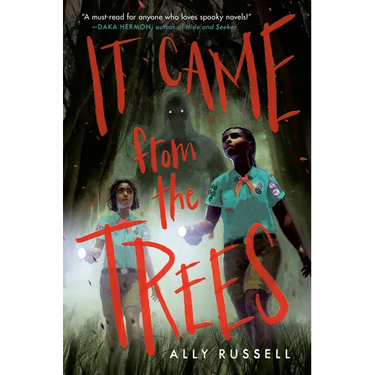 It Came from the Trees
