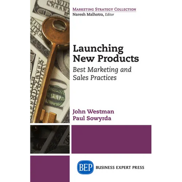 Launching New Products: Best Marketing and Sales Practices