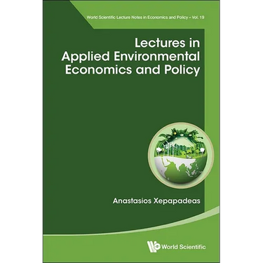 Lectures in Applied Environmental Economics and Policy