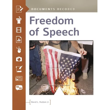 Freedom of Speech: Documents Decoded