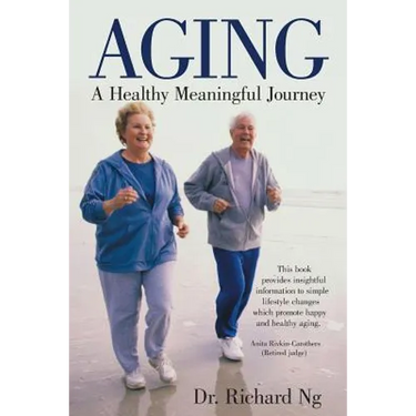 Aging: A Healthy Meaningful Journey