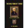 The Holy Man of Tours: Life of Leo DuPont