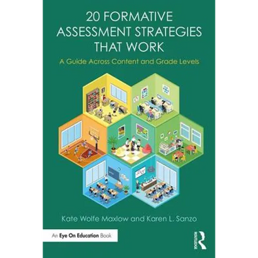 20 Formative Assessment Strategies that Work: A Guide Across Content and Grade Levels