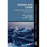 Gender and Crime: Contemporary Theoretical Perspectives