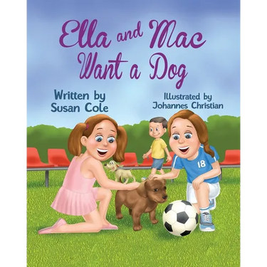 Ella and Mac Want a Dog