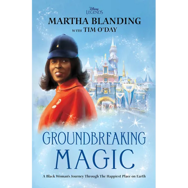 Groundbreaking Magic: A Black Woman's Journey Through the Happiest Place on Earth