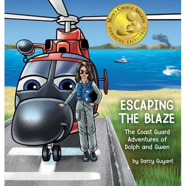 Escaping The Blaze: The Coast Guard Adventures of Dolph and Gwen