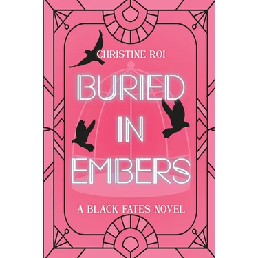 Buried in Embers: A Black Fates Novel