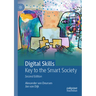 Digital Skills: Key to the Smart Society