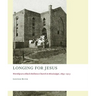 Longing for Jesus: Worship at a Black Holiness Church in Mississippi, 1895-1913