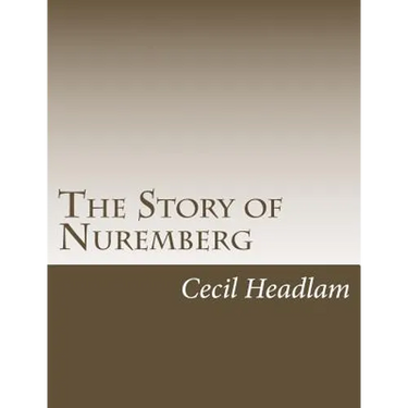 The Story of Nuremberg