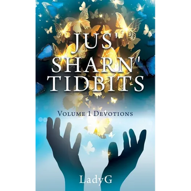 Jus' Sharn' Tidbits Volume 1 Devotions