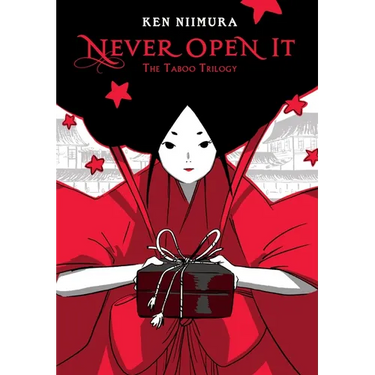 Never Open It: The Taboo Trilogy