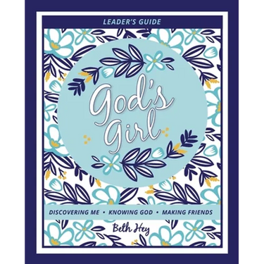 God's Girl: Leader's Guide