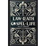 Law-Death, Gospel-Life