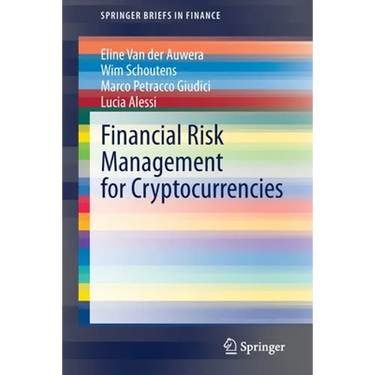 Financial Risk Management for Cryptocurrencies