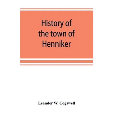 History of the town of Henniker, Merrimack County, New Hampshire, from the date of the Canada grant by the province of Massachusetts, in 1735, to 1880