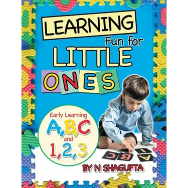 Learning Fun for Little Ones: Early Learning A, B, C and 1, 2, 3
