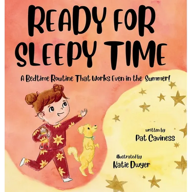 Ready for Sleepy Time: A Bedtime Routine That Works Even in the Summer!