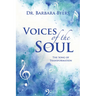 Voices of the Soul: The Song of Transformation