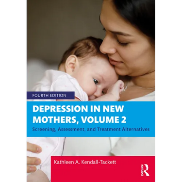 Depression in New Mothers, Volume 2: Screening, Assessment, and Treatment Alternatives