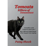 Tomcats Killers of Innocence