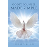 Godly Counsel Made Simple