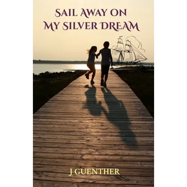 Sail Away on my Silver Dream