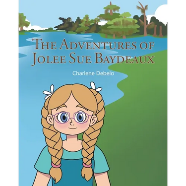 The Adventures of Jolee Sue Baydeaux