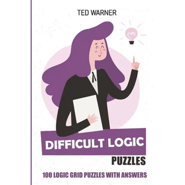 Difficult Logic Puzzles: Kurotto Puzzles - 100 Logic Grid Puzzles With Answers