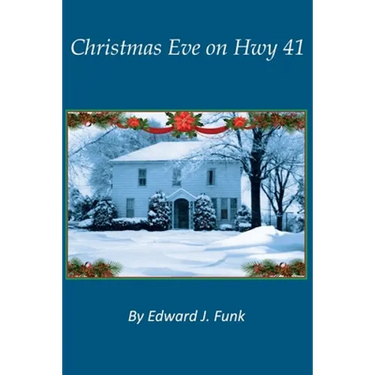 Christmas Eve on Hwy 41