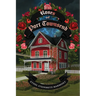 The Roses of Port Townsend: A Tale of Mystery, Magic, Science, (and Tomatoes) in a Seaport Village