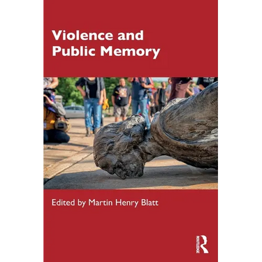 Violence and Public Memory