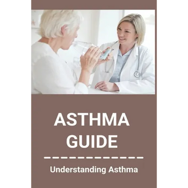 Asthma Guide: Understanding Asthma: Asthma Medications