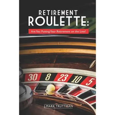 Retirement Roulette: Are You Putting Your Retirement on the Line?